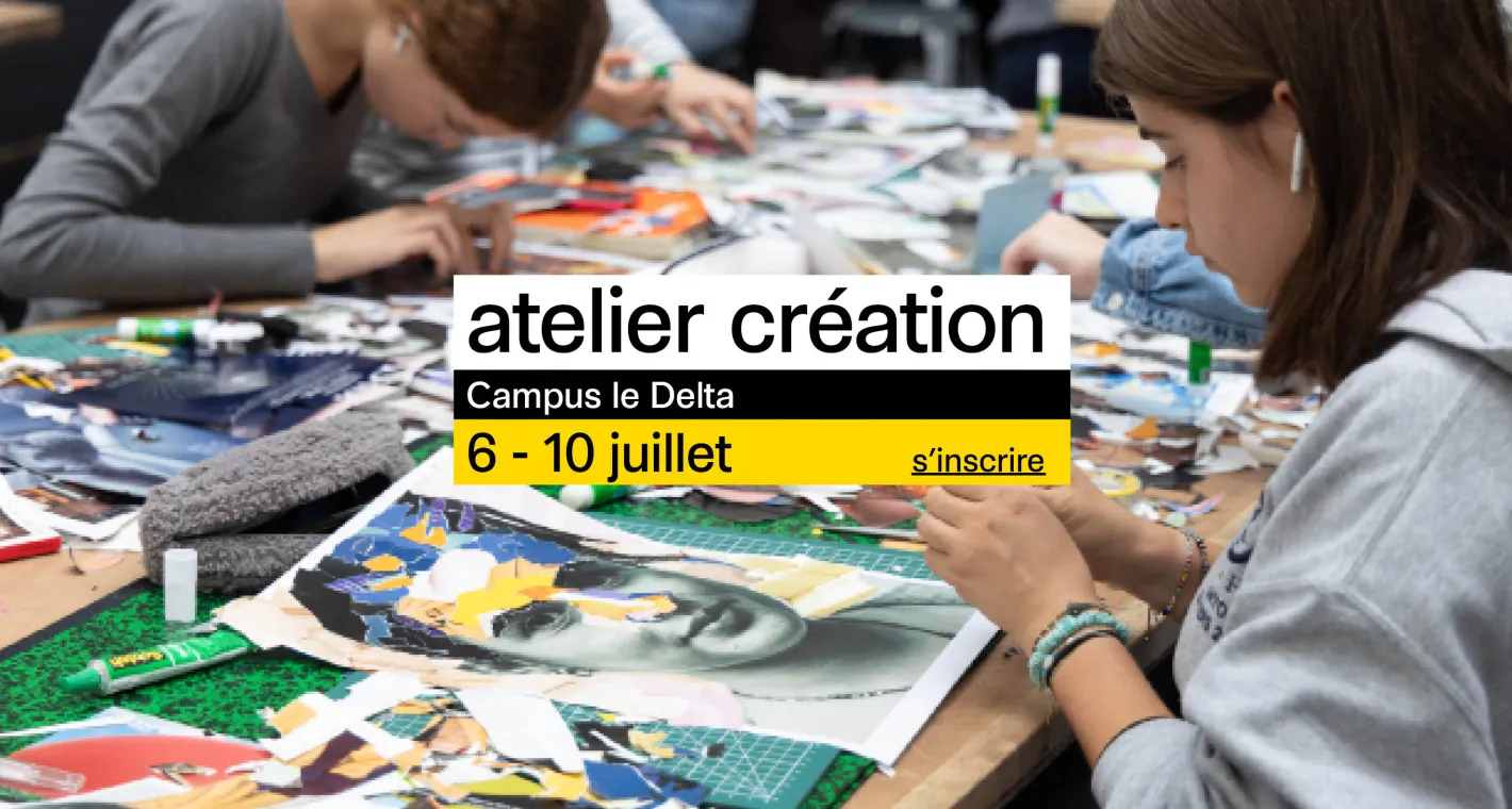 Atelier création du 6 au 10 juillet 2026