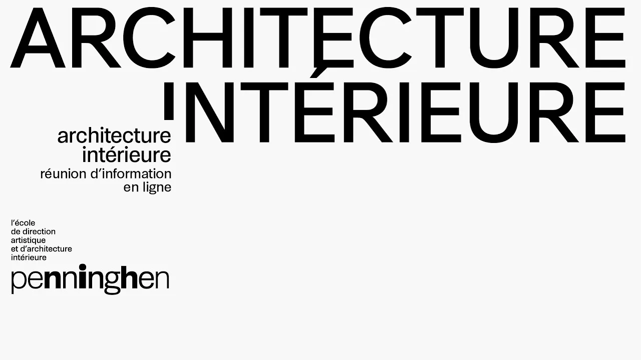 Preview image for the gge video "Réunion d'information en ligne - Architecture intérieure - Penninghen".